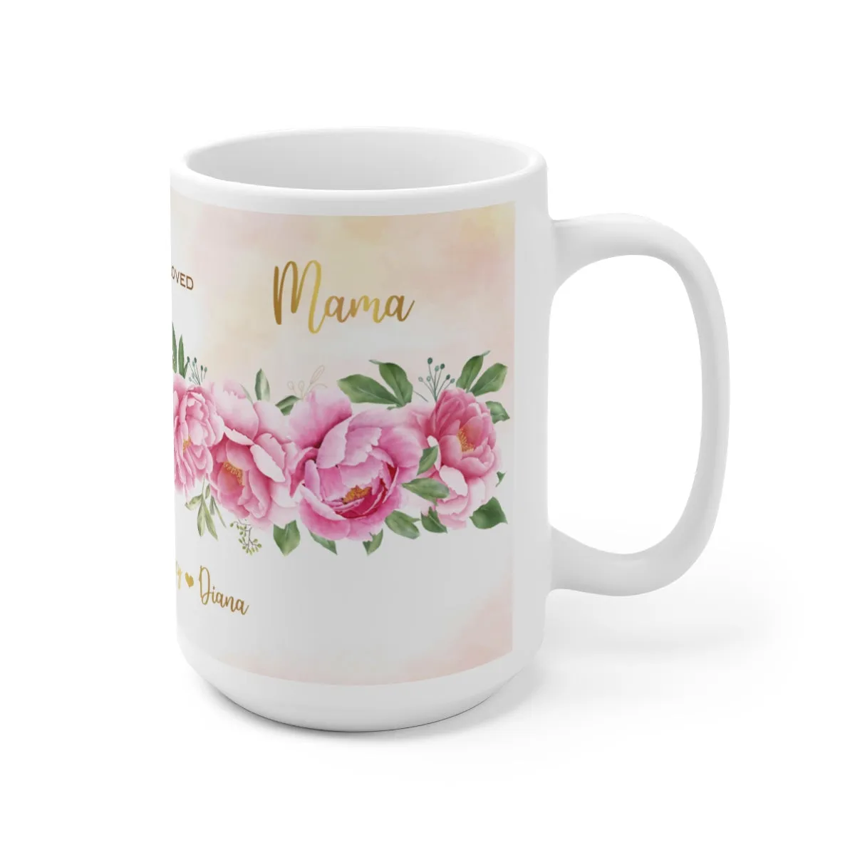 Mama Mug Pink Peoni Flowers Ceramic Mug 15oz